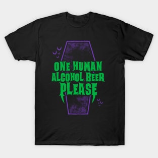 One Human Alcohol Beer - Funny Goth Vampire - Vintage Distressed T-Shirt